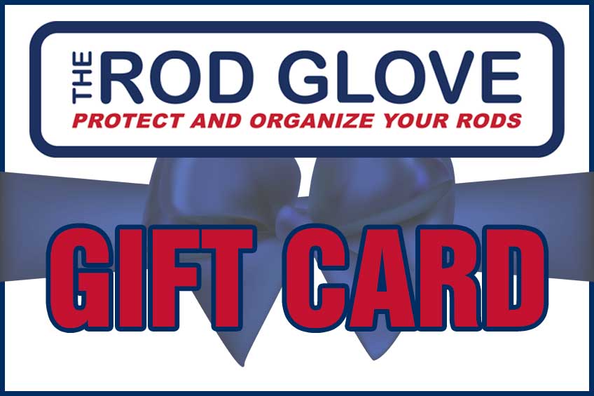 The Rod Glove Gift Card The Perfect Gift for the fisherman in your life